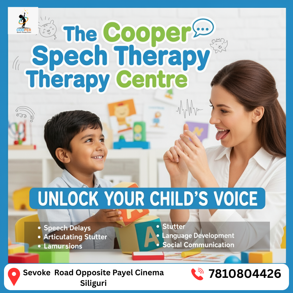 Unlock Your Child’s Voice: The Importance of Early Speech Therapy at The Cooper Speech Therapy Centre, Siliguri